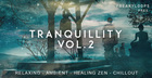 Tranquillity Vol 2