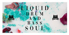 Liquid Drum And Bass Soul