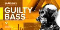 Singomakers guilty bass 1000 512 web