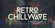 Frk rcw retro chillwave 1000x512 web