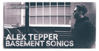 Alex Tepper - Basement Sonics 