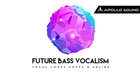 Future Bass Vocalism