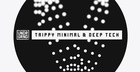 Trippy Minimal & Deep Tech