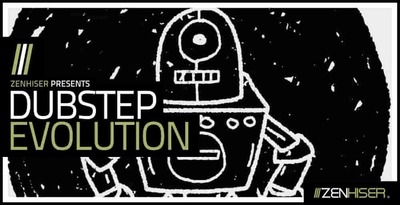 Dubstep evolution zenhiser 512 dubstep loops