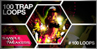 Sample Tweakers - 100 Trap Loops
