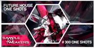 Sample tweakers   future house one shots 1000 512 web
