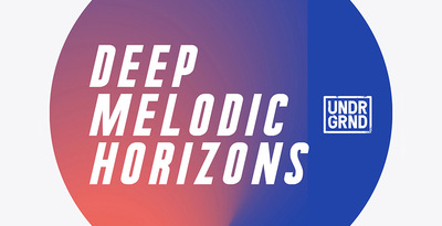 Deep melodic horizons 1000x512 web