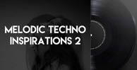 Melodic techno inspirations 2 512 techo loops