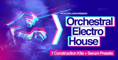 Orchestral electro house producer loops 512 electro house loops