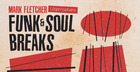 Mark Fletcher - Funk & Soul Breaks