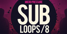 Sub Loops 8