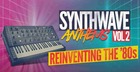 Synthwave Anthems 2