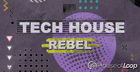 Tech House Rebel