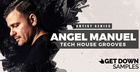 Angel Manuel Tech House Grooves