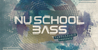 Nu School Bass