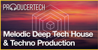 Melodic Deep Tech House & Techno Production Part 1 