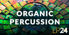 LP24 - Organic Percussion
