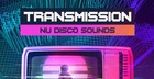Transmission - Nu Disco Sounds