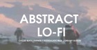 Abstract Lo-Fi