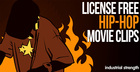 License Free Hip Hop Movie Clips