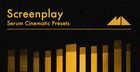 Screenplay - Serum Cinematic Presets