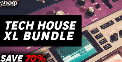 Tech House XL Bundle 1 Sharp Techhousebundle 70Percent Off Samples 1000 X 512 Web