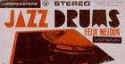 Felix Weldon - Jazz Drums