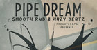 Pipe Dream - Smooth RnB & Hazy Beatz
