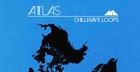 Atlas - Chillwave Loops