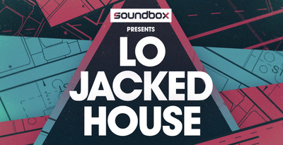 Lo Jacked House 1 Soundbox Lo Jacked House 512 Web