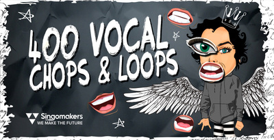 Singomakers 400 vocal chops   loops 1000 512 web