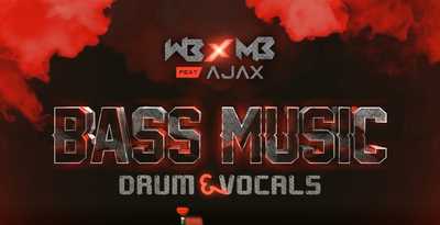 WB X MB ft Ajax - Bass Music Drum and Vocals 1 Black Octopus Sound Sq4Aq