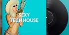 Sexy Tech House