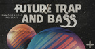 Future Trap & Bass