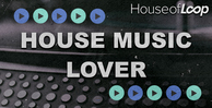 House music lover classic house samples 512 web