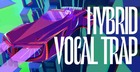 Hybrid Vocal Trap