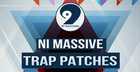 99 Patches Presents: NI Massive Trap Patches