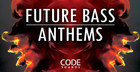 Future Bass Anthems