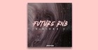 Future RnB Visions Vol 3