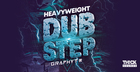 Heavyweight Dubstep By Graphyt