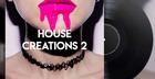 House Creations 2