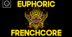 Euphoric Frenchcore