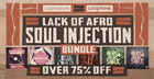 Lack of Afro - Soul Injection Bundle