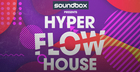 Hyper Flow House