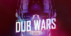 Dub Wars