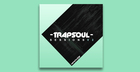 Trap Soul Sessions Vol 2