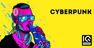 Iq samples   cyberpunk   1000x512   cover
