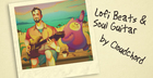 Lofi Beats & Soul Guitar by Cloudchord