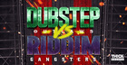 Dubstep Outlaws VS Riddim Gangsters 2