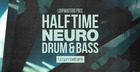 Halftime Neuro Drum & Bass
